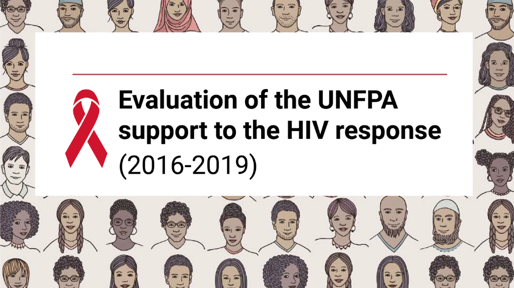 A visual containing diverse faces with the text 'Evaluation of the UNFPA support to the HIV response (2016-2019)'