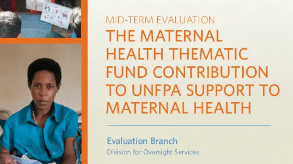 a visual with the text 'Mid-term evaluation: the Maternal Health Thematic Fund contribution to UNFPA support to maternal health'