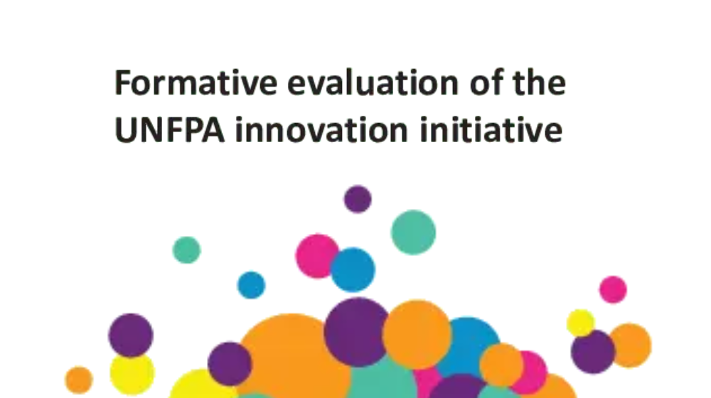 a visual with the text 'Formative evaluation of the UNFPA Innovation Initiative'