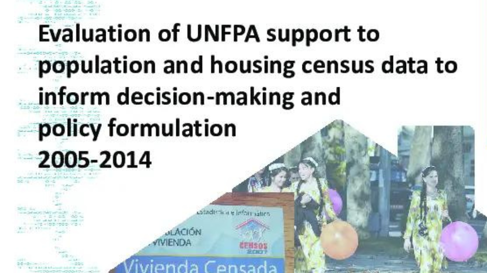 a visual with the text 'Cover of Evaluation of UNFPA support to population and housing census data to inform decision-making and policy formulation (2005-2014)'