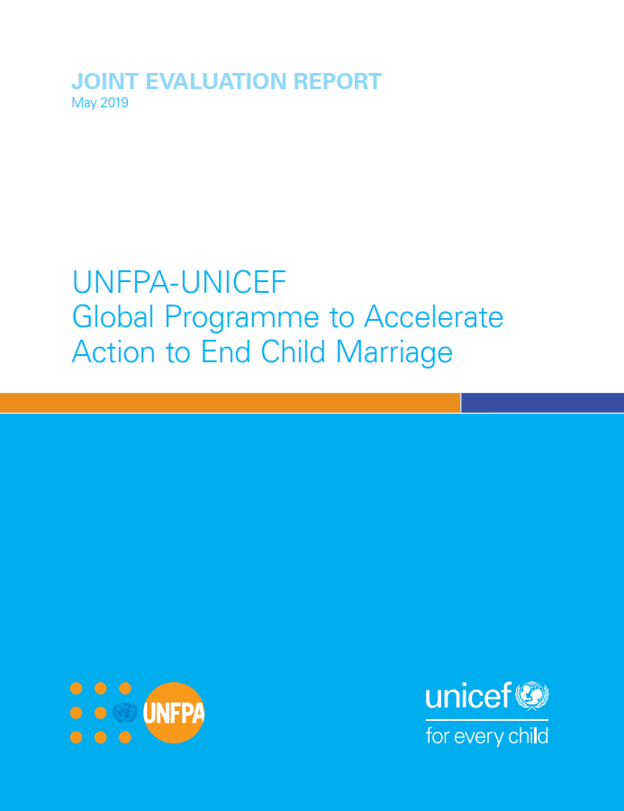 Joint Evaluation of UNFPA-UNICEF Global Programme to Accelerate Action to End Child Marriage