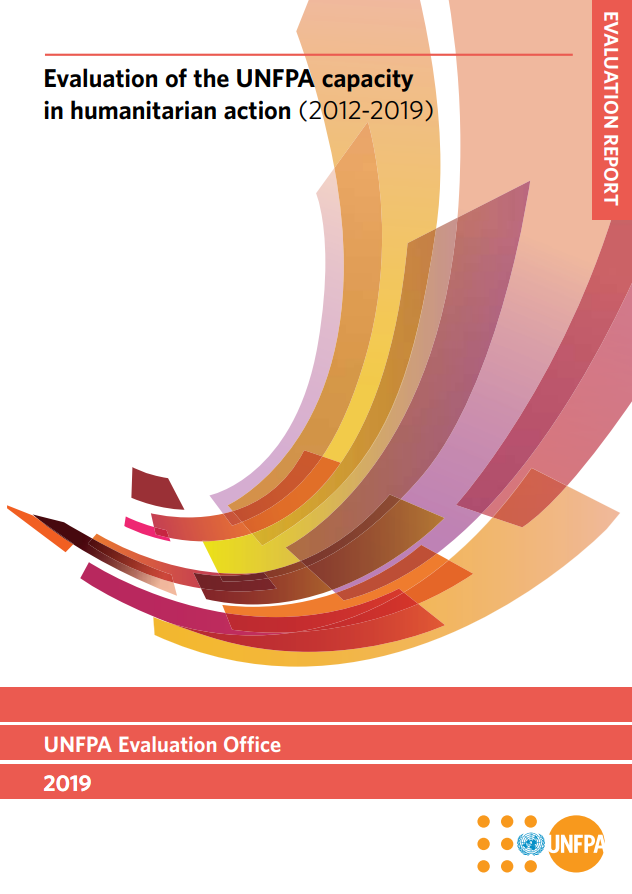 Cover of Evaluation of the UNFPA capacity in humanitarian action (2012-2019)